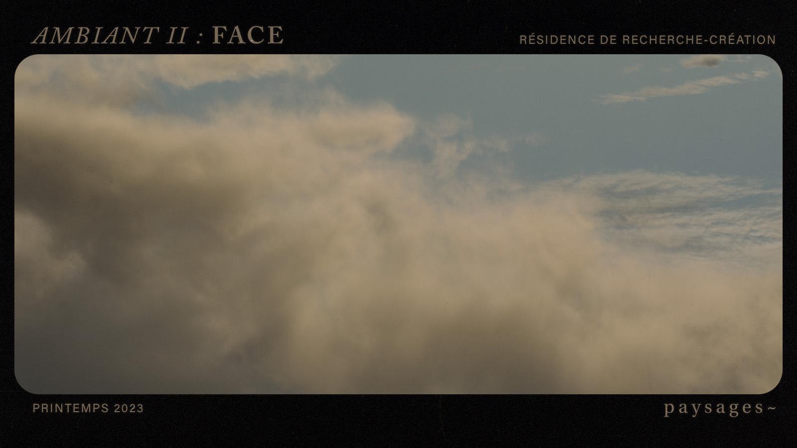 Projet AMBIANT II : FACE Image de nuages